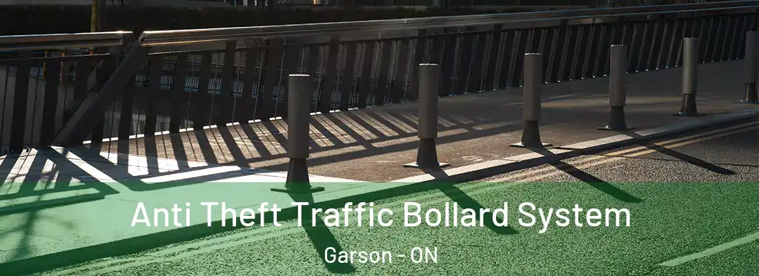  Anti Theft Traffic Bollard System Garson - ON