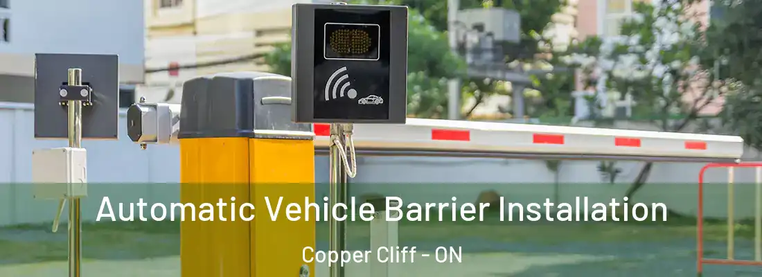  Automatic Vehicle Barrier Installation Copper Cliff - ON
