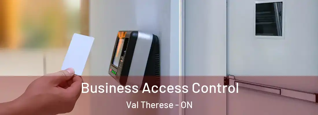  Business Access Control Val Therese - ON