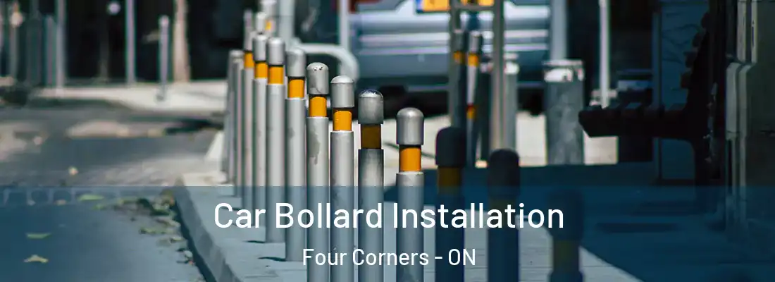  Car Bollard Installation Four Corners - ON
