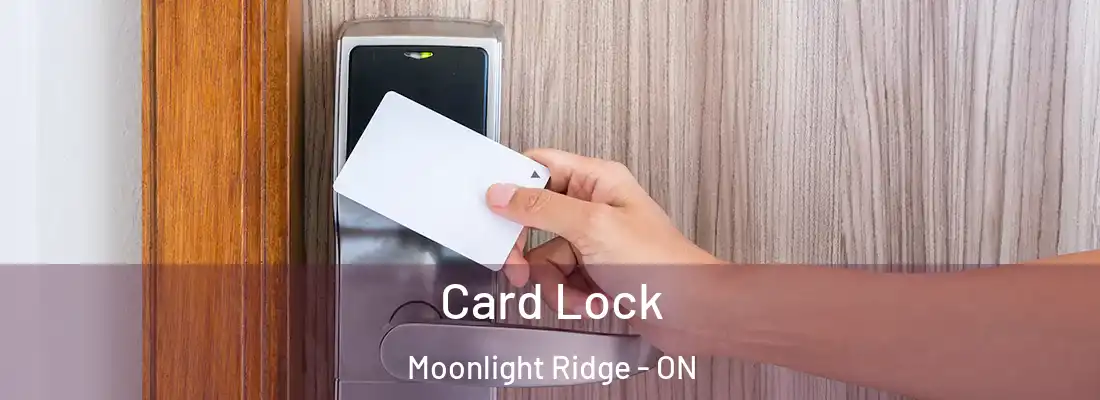  Card Lock Moonlight Ridge - ON