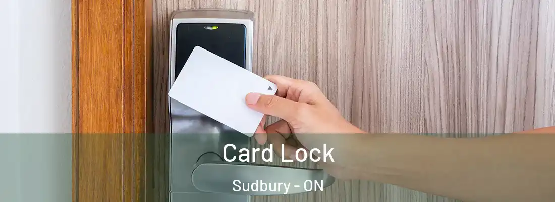  Card Lock Sudbury - ON