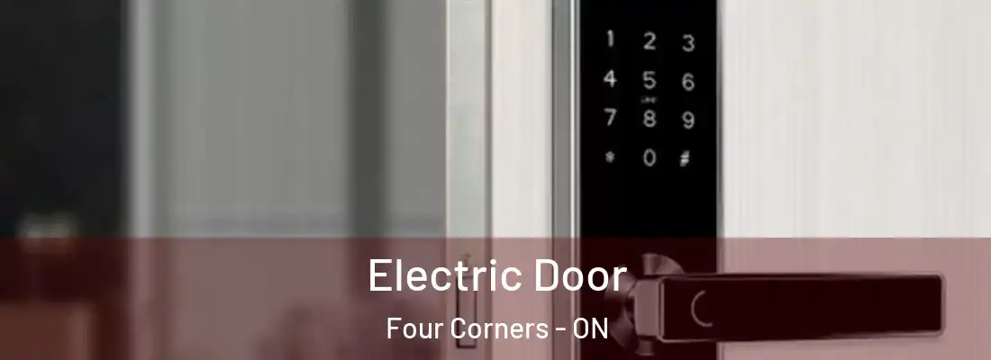  Electric Door Four Corners - ON