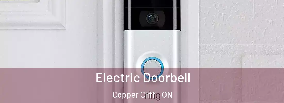  Electric Doorbell Copper Cliff - ON