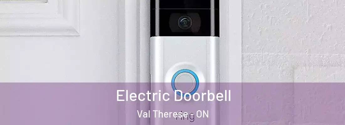  Electric Doorbell Val Therese - ON