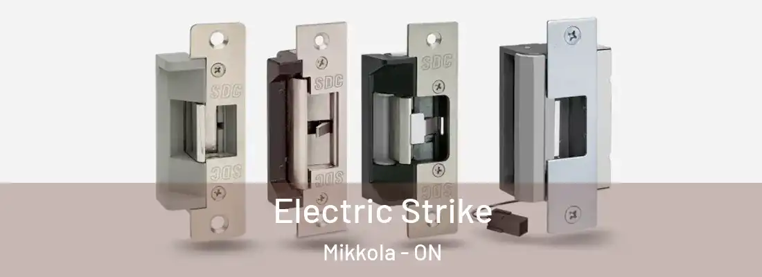  Electric Strike Mikkola - ON