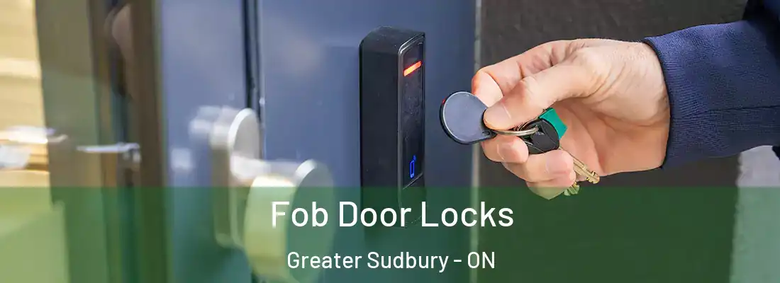  Fob Door Locks Greater Sudbury - ON