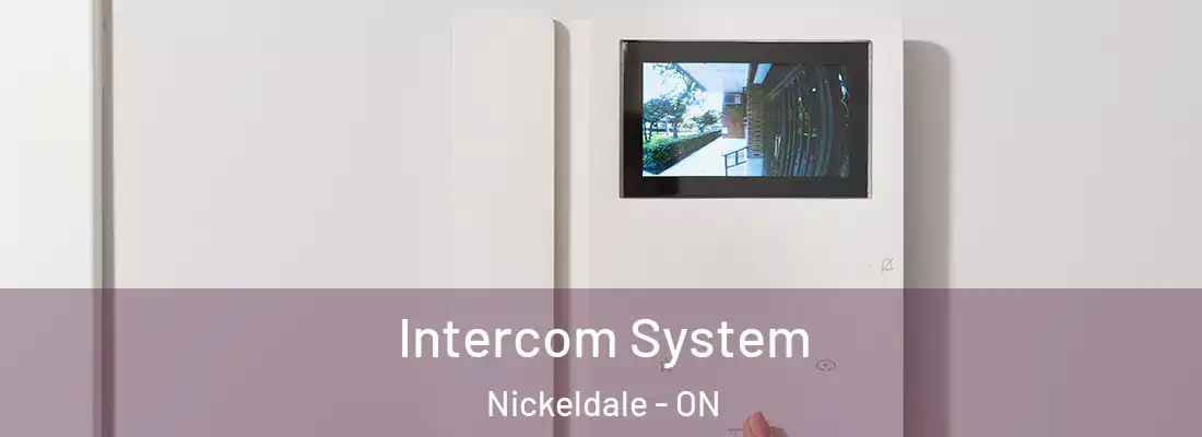  Intercom System Nickeldale - ON