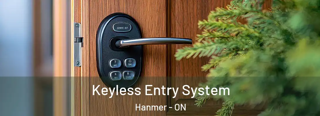  Keyless Entry System Hanmer - ON