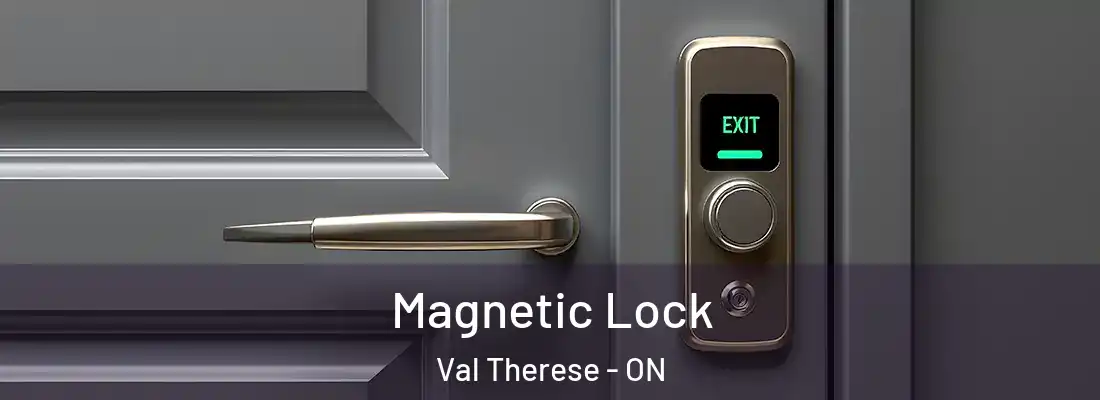  Magnetic Lock Val Therese - ON