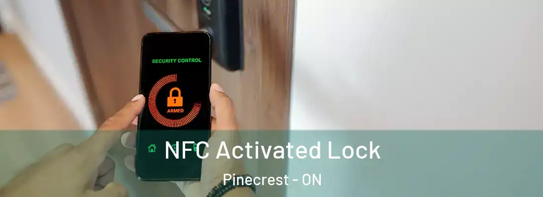  NFC Activated Lock Pinecrest - ON