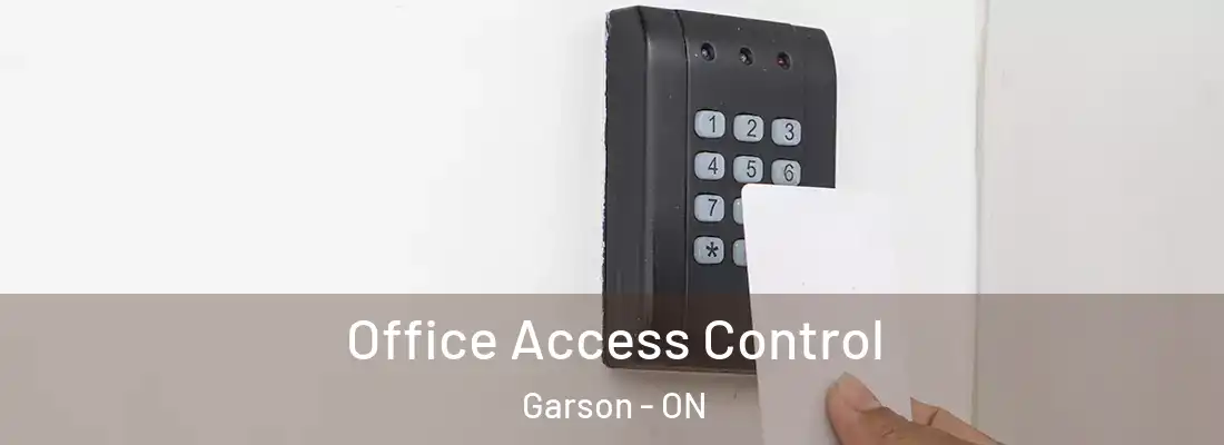  Office Access Control Garson - ON