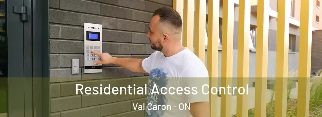  Residential Access Control Val Caron - ON