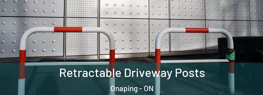  Retractable Driveway Posts Onaping - ON