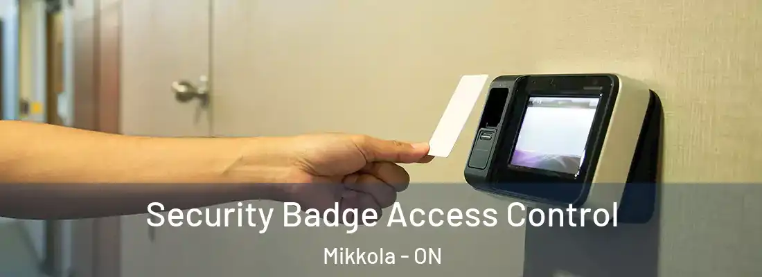  Security Badge Access Control Mikkola - ON