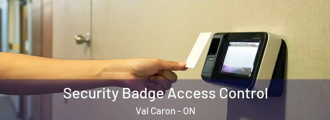  Security Badge Access Control Val Caron - ON