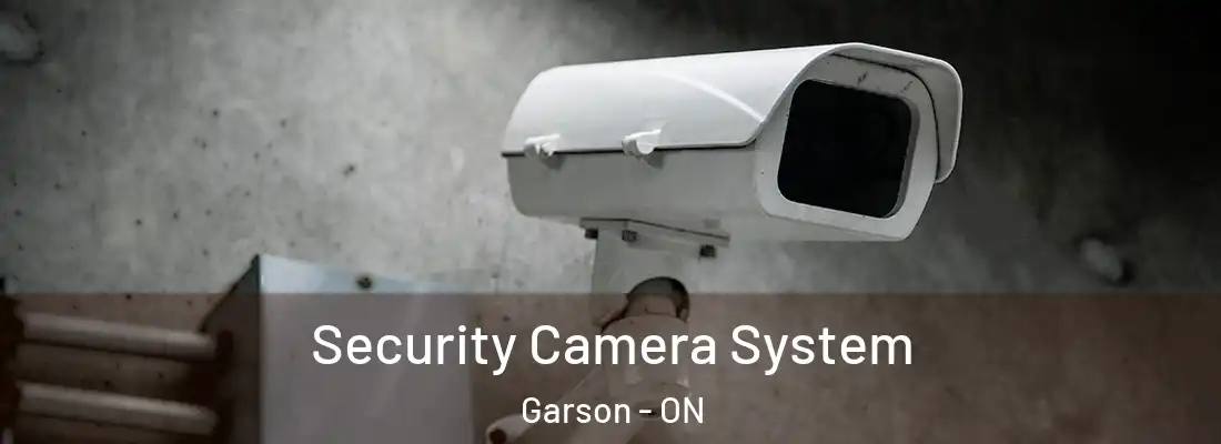  Security Camera System Garson - ON