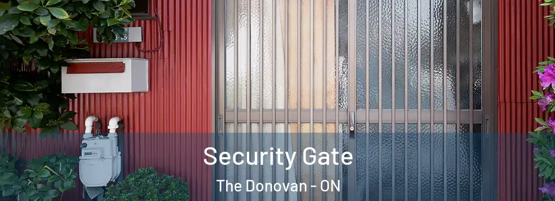  Security Gate The Donovan - ON