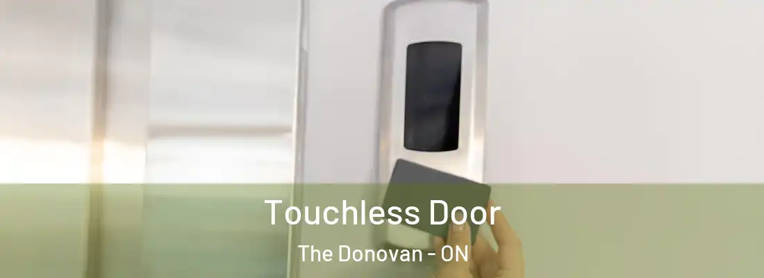  Touchless Door The Donovan - ON