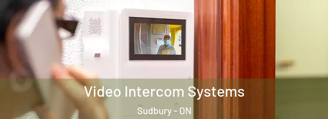  Video Intercom Systems Sudbury - ON