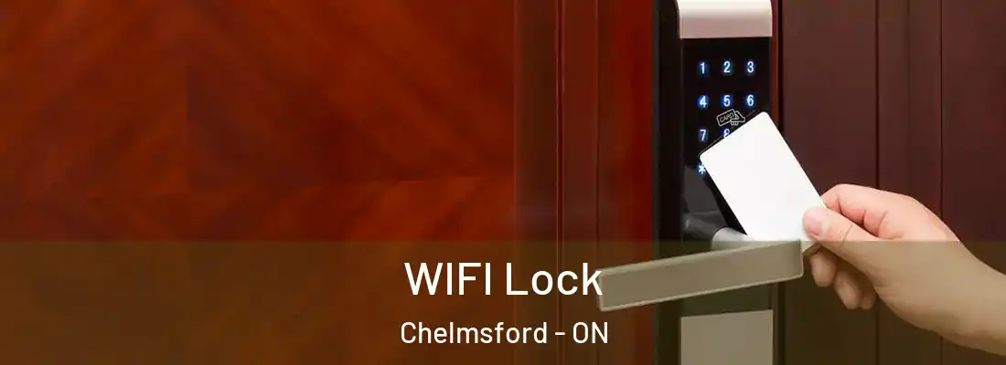  WIFI Lock Chelmsford - ON